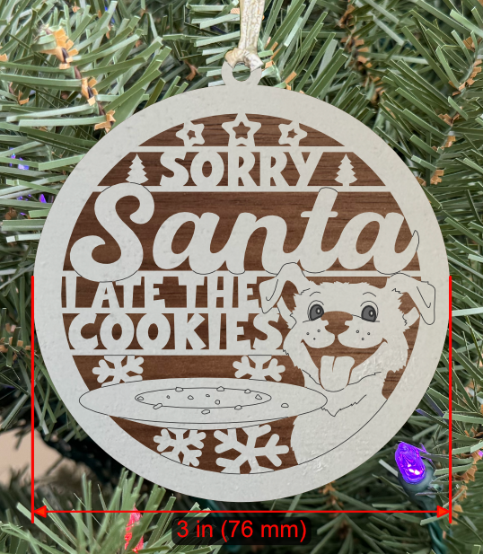 Holiday Pet (Dog) Ornament "Sorry Santa I Ate The Cookies"